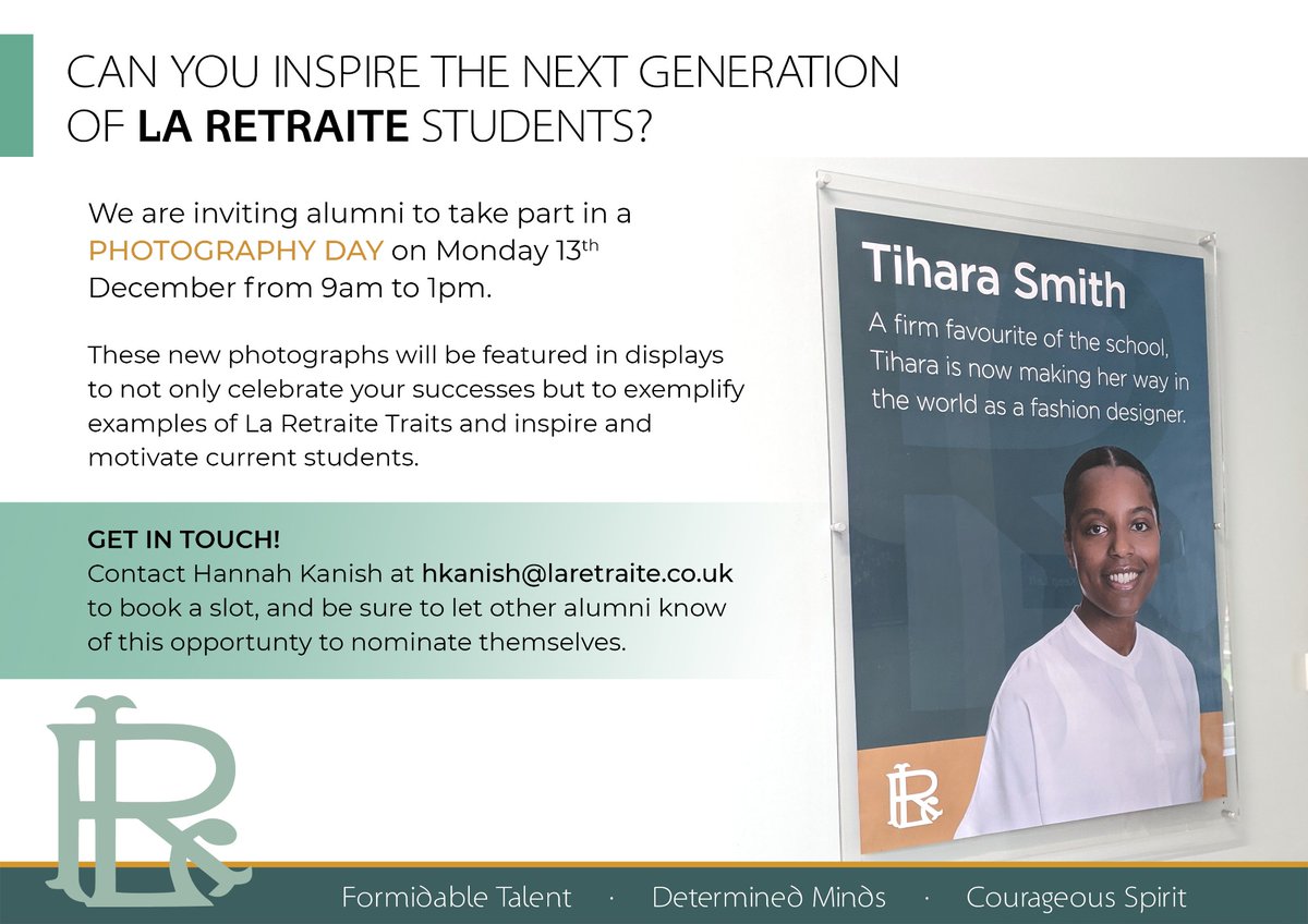 LaRetraiteSW12's tweet photo. ❗ Can you inspire the next generation of La Retraite students?
We're looking for #alumni who best represent our Traits to take part in a Photography Day so that we can showcase their #FormidableTalent #DeterminedMinds & #CourageousSpirit. Check this poster for more info! https://t.co/HechMUlCbt