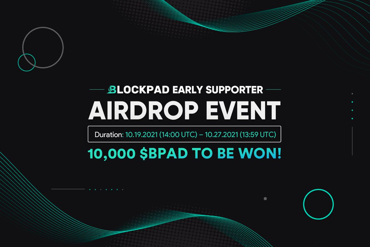 🥳We are excited to announce #BlockPad Early Supporter Airdrop Event. Here's what is to be won:

🏆Total reward: 10,000 $BPAD
👥Total winners: 700
⏰Duration: 10.19.21 - 10.27.21

💪Refer your friends to accumulate higher winning chances! Participate here: bit.ly/2Z7OOtC