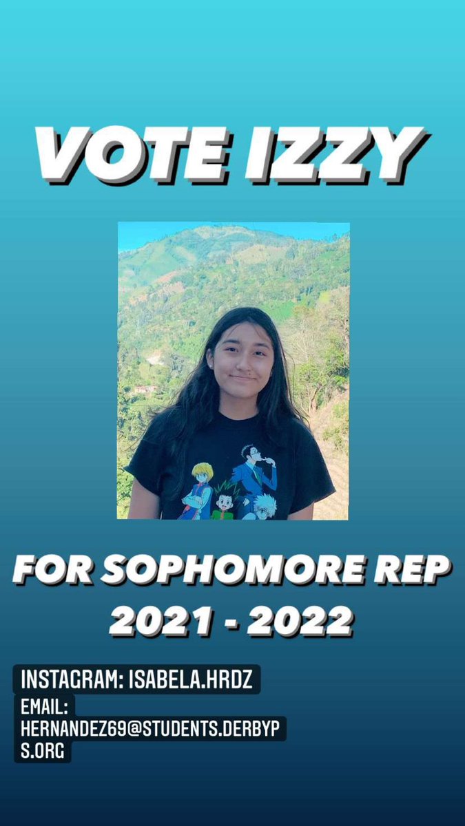 VOTE IZZY FOR SOPHOMORE CLASS REP!!