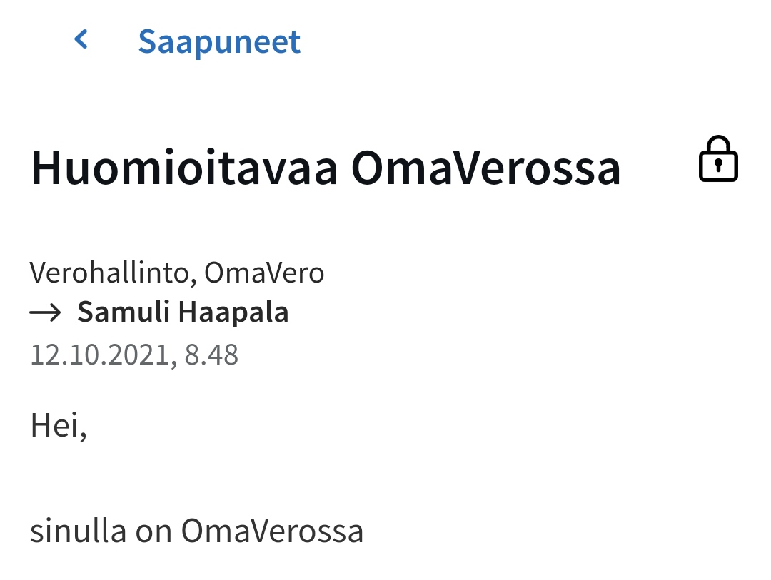 SamuHaa's tweet photo. Suomi . fi palvelu on kyllä äärimmäisen rasittava. Äsken tuli email jossa kerrottiin että sinulla on lukematon viesti. No viesti oli omaveron puolella. Eiku kirjautumaan sinne uudestaan. Lopputuloksena ei mitään huomioitavaa. #käytettävyys #viive #digitalisaatio https://t.co/A8noSZRTAM