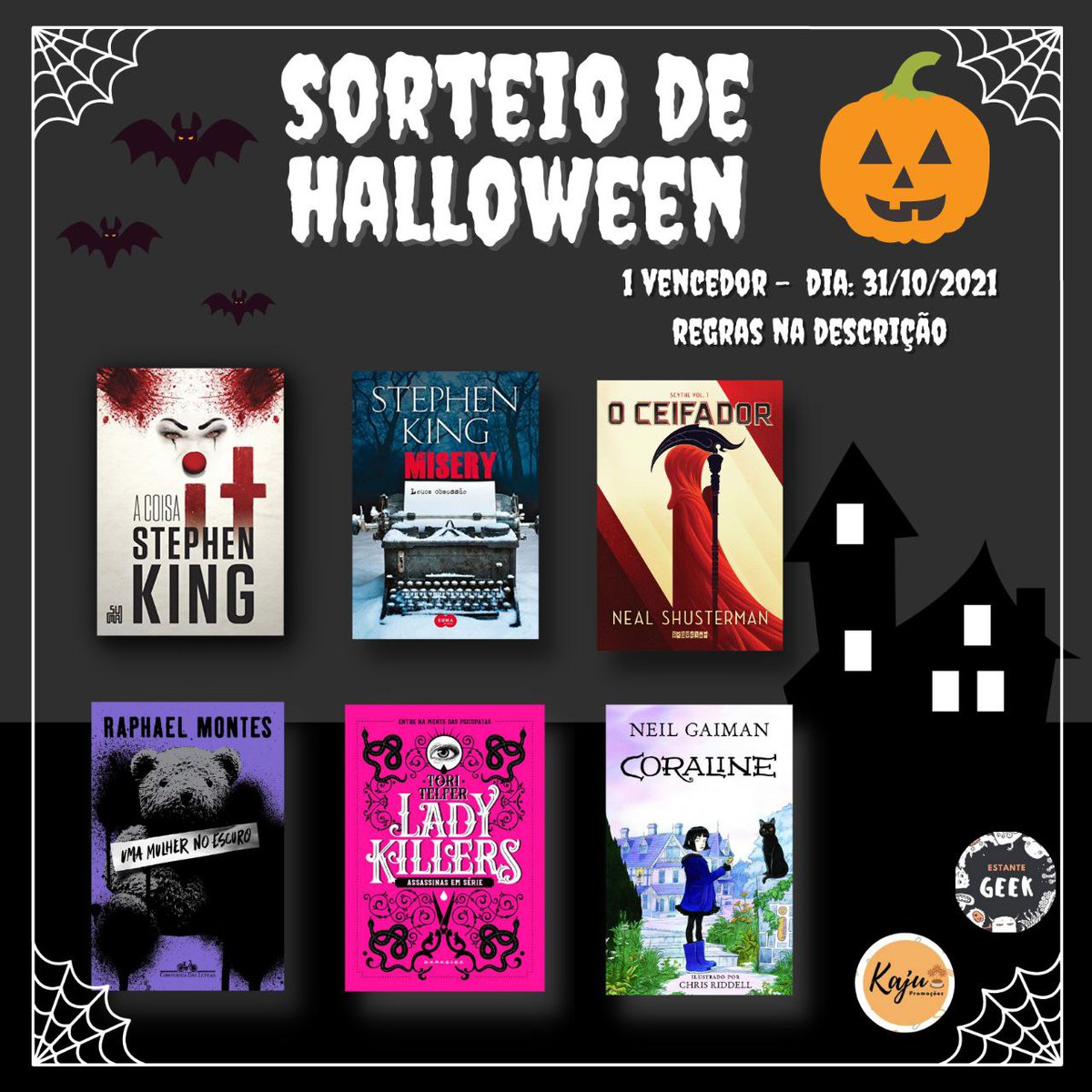 👻MEGA SORTEIO HALLOWEEN👻

🎃 Prêmio: um dos livros da imagem

🕷️Regras:
→Seguir @geekestante e <a href="/KajuPromocoes/">Kaju Promoções</a> 
→RT neste tweet

🗓️Resultado: no Dia das Bruxas