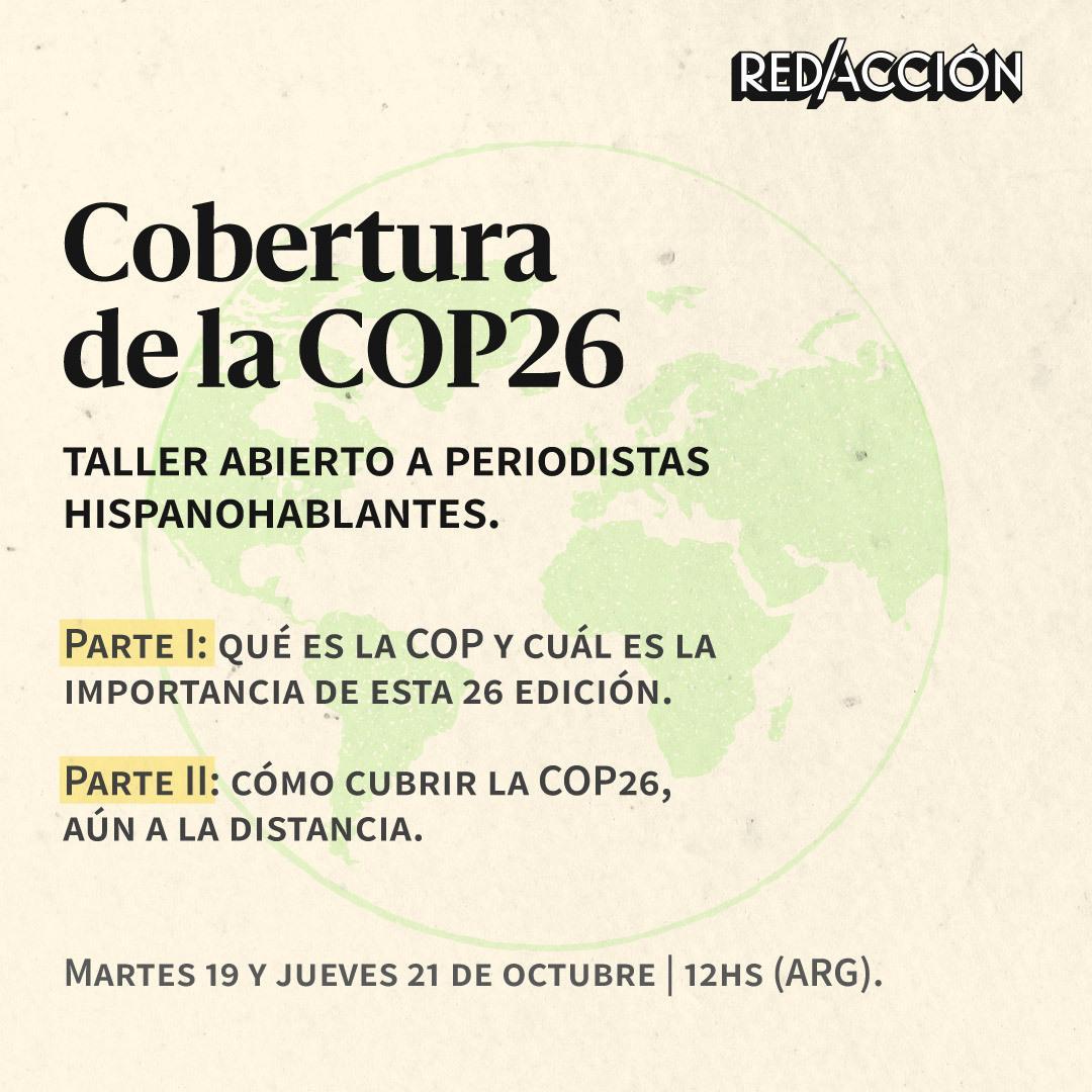 redaccioncomar's tweet photo. Hoy es el 1er encuentro del taller de cobertura de #COP26 en #cambioclimático 🌎 y en RED/ACCIÓN te invitamos👥 para conocer su importancia y cómo cubrirla. Será dictado🗣️ por @TaisGadeaLara.

👥Quienes quieran participar, pueden inscribirse aquí👇
https://t.co/bMhSbmuKTa #RedCOP https://t.co/742L5R8mIW