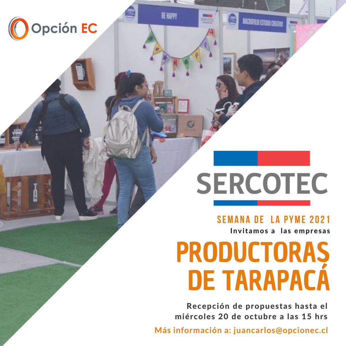 OpcionEC's tweet photo. En marco del Programa Expo Pyme, invitamos a postular a las Empresas Productoras a esta actividad,  “EXPO SEMANA DE LA PYME SERCOTEC 2021”, que beneficiará a 48 empresas de la región de Tarapacá.

Para más detalles de las postulaciones solicítelas al correo juancarlos@opcionec.cl https://t.co/z2khAK6MRA