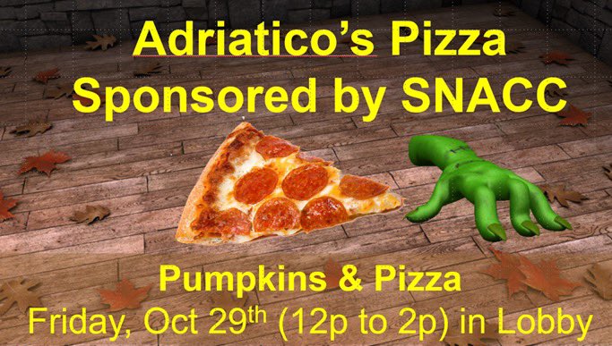 Have you heard 👀. SNACC is hosting pizza and pumpkins (while supplies last) on October 29th 12-2p in the main lobby! We hope to see you there! 🎃 👻