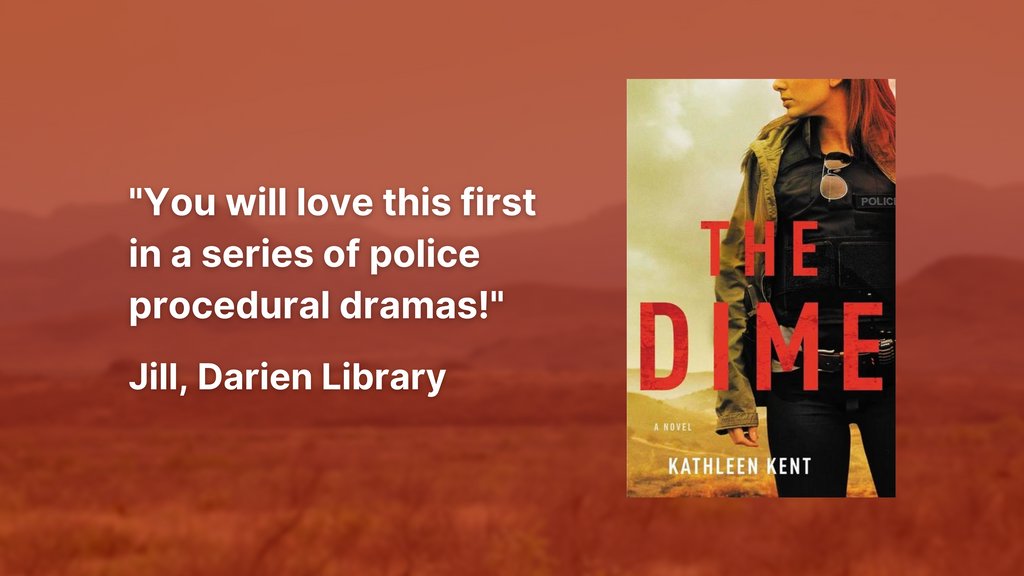 darienlibrary's tweet photo. Jill loved The Dime by Kathleen Kent, and she thinks you will, too!

Place a hold on this gripping procedural drama: https://t.co/Dv7HtXJLhv https://t.co/SjLnUgSLps