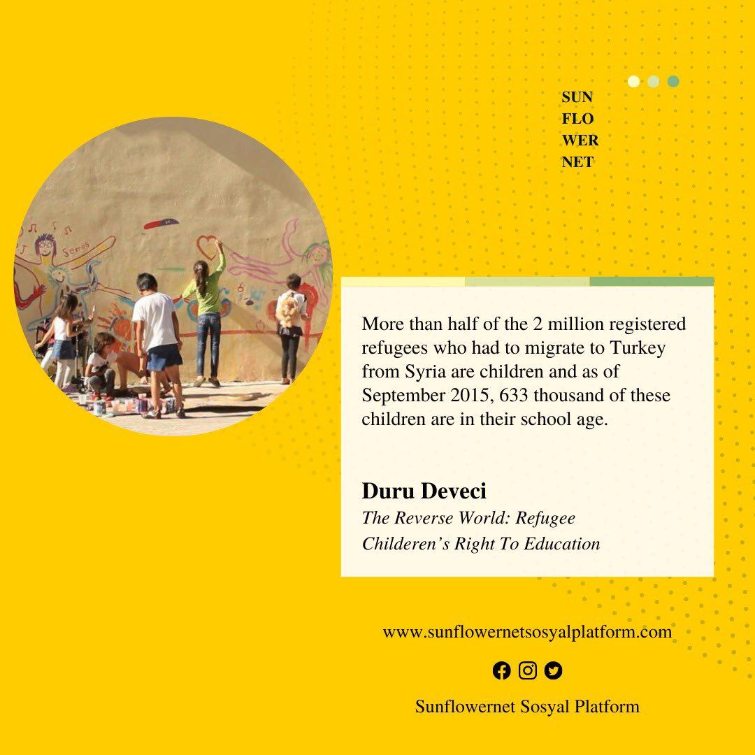 Duru Deveci’nin "The Reverse World: Refugee Children's Right To Education" başlıklı çeviri yazısını okumak için Sunflowernet Sosyal Platform sitesini ziyaret edebilirsiniz.