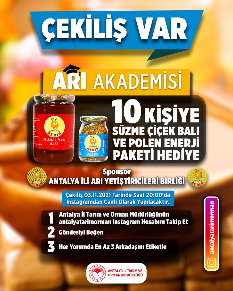 🎁🎁  ÇEKİLİŞ VAR  🎁🎁

Arı 🐝 Akademisi Eğitimi kapsamında Antalya Arı Yetiştiricileri Birliği sponsorluğunda 10 kişiye 1’er kavanoz bal (850 gram) ve 1’er kavanoz polen(125gr) hediye edilecektir. 
Detaylar instagram hesabımızda
 <a href="/bekirpakdemirli/">Dr. Bekir Pakdemirli</a> <a href="/ersinyazici1/">Ersin YAZICI</a> <a href="/gokhankaraca_/">Gökhan Karaca</a>