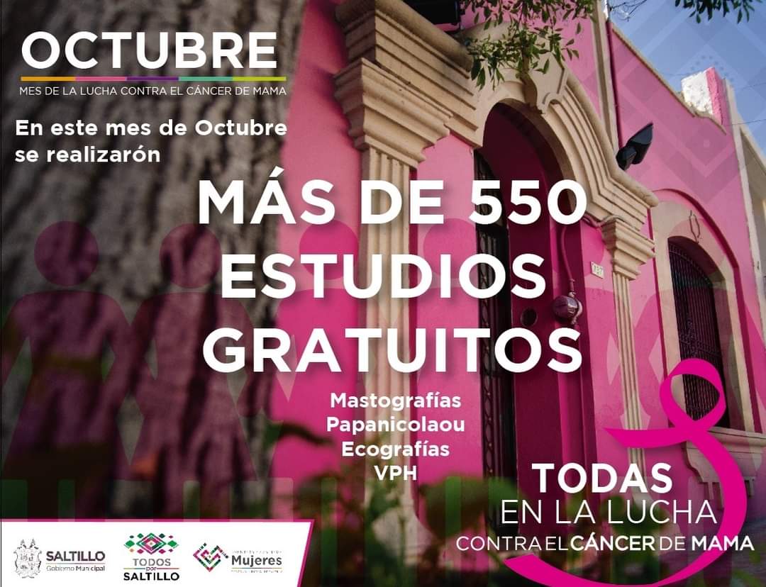 Apoyando a todas las mujeres saltillenses, en el Instituto Municipal de las Mujeres, en este mes de octubre, hemos brindando más de 550 estudios gratuitos de mastografías, papanicolaou, ecografías y vph, con el fin de prevenir el cáncer. #TodosPorSaltillo