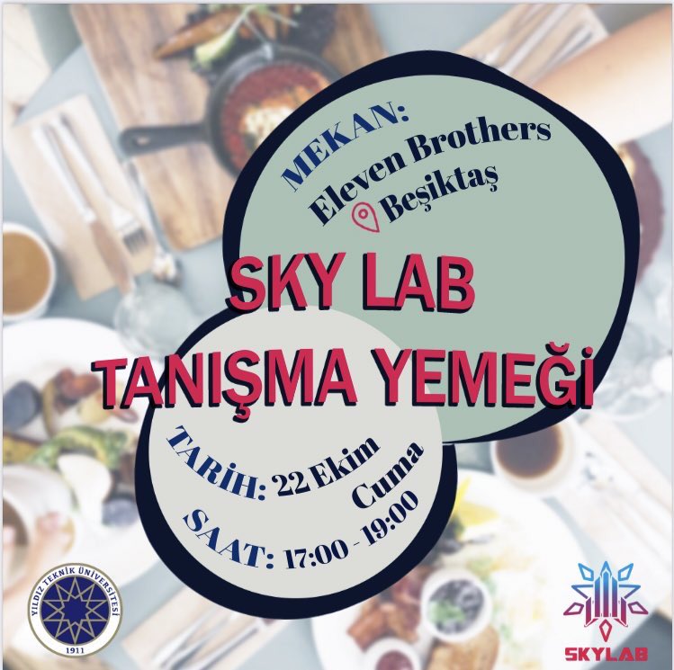 DscYtu's tweet photo. SKY LAB İLE TANIŞMA YEMEĞİ VAKTİ 💫💫💫

Sky Lab’in ilk tanışma yemeğine katılıp bizimle dillere layık bir yemek yemek istersen seni de aramıza bekleriz. 

22 Ekim Cuma saat 17.00 ile 19.00 arasında seni Eleven Brothers Beşiktaş’a bekliyoruz.🥳🥳🥳 https://t.co/40loiHbDul