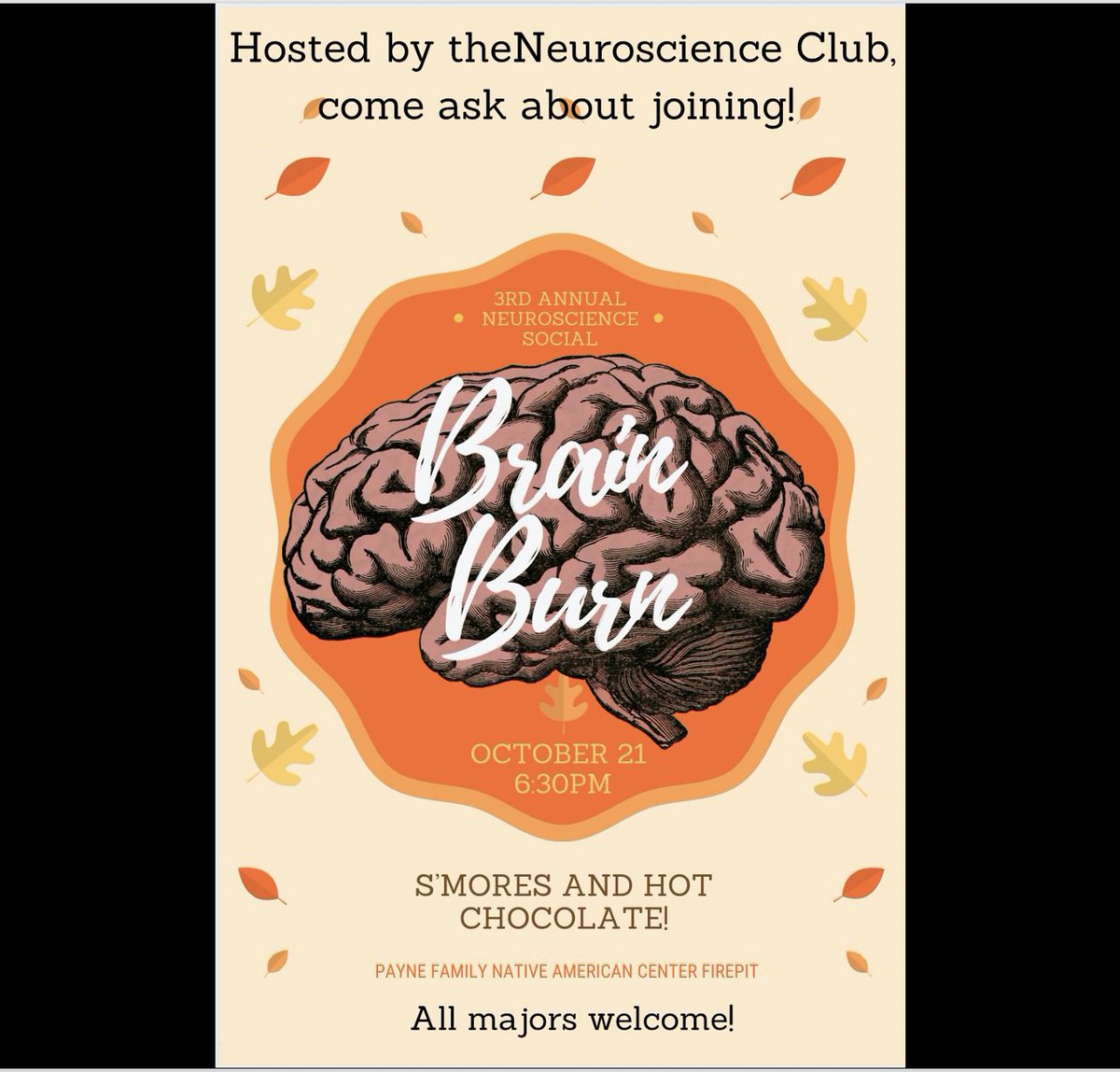 Just a reminder to join us this Thursday at 6:30 for the 3rd Annual Brain Burn at the Payne Family Native American Center!!  Come enjoy S'mores, hot chocolate, and neuroscience! <a href="/UMontanaHumSci/">UMontana College of Humanities & Sciences</a> <a href="/umontana/">University of Montana</a> #Neuroscience #UndergradNeuroscience #Brain #Montana #MontanaNeuroscience