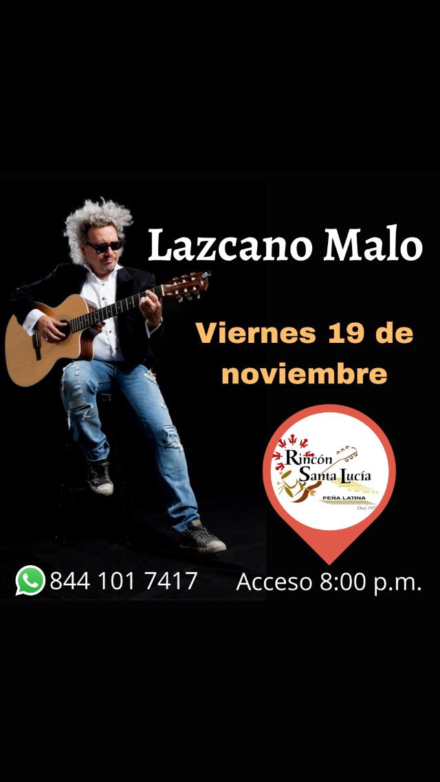 LAZCANOMALO's tweet photo. #Saltillo!! Nos vemos en Rincón Santa Lucía - La Peña Latina
19 de noviembre! Info en el teléfono del flayer https://t.co/DvTlXwwwO2