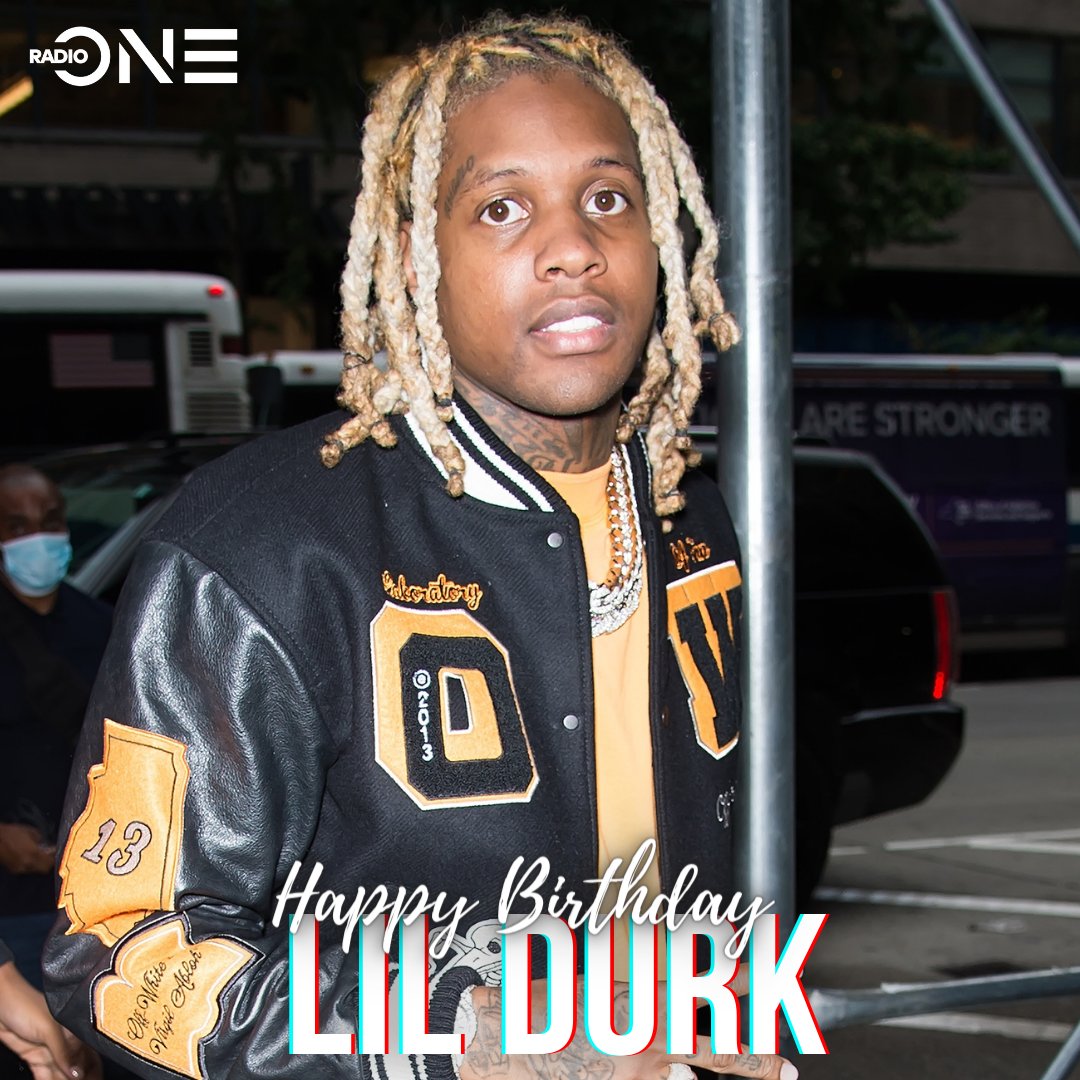 Happy birthday Lil Durk!  