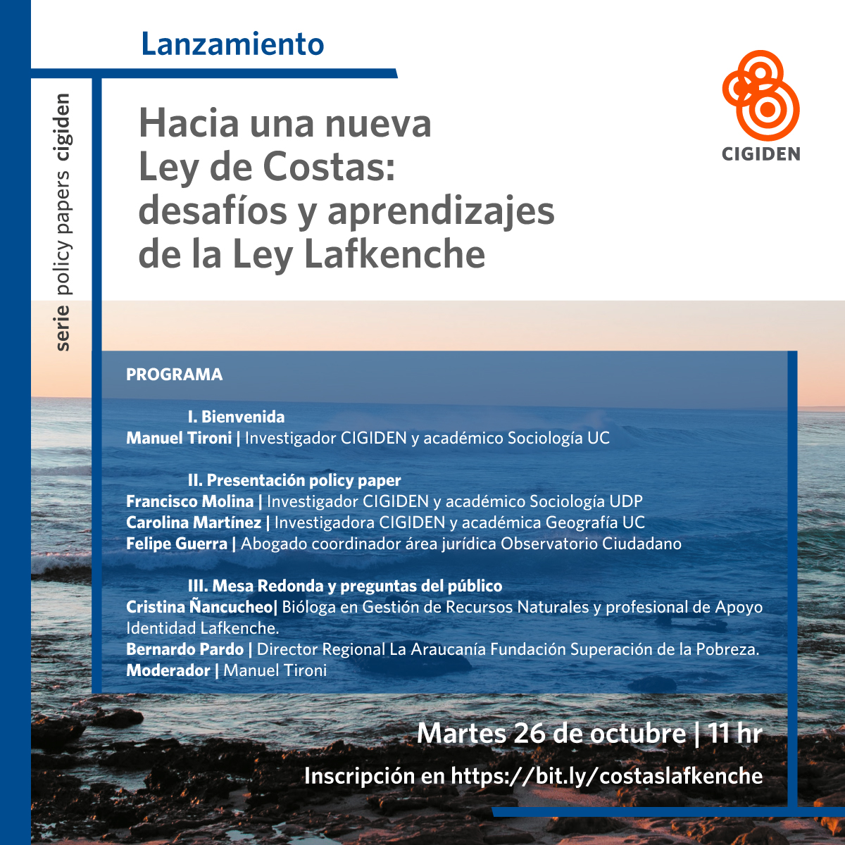 CIGIDEN's tweet photo. Te esperamos el 26 de octubre a las 11 AM para conocer la historia, desafíos y aprendizajes de la Ley Lafkenche con miras a una nueva legislación que estipule el uso ancestral y sostenible de la costa en Chile y redefina el concepto de borde costero.

https://t.co/XE4je67PCA https://t.co/tBjOrVOdHv