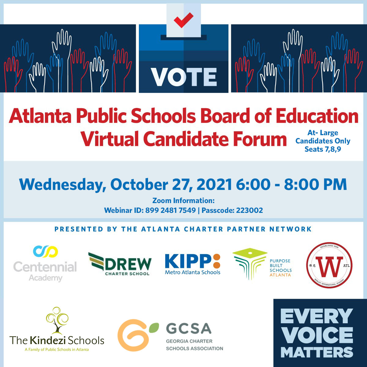 GACharters's tweet photo. Atlanta Families: Your vote and voice make a difference! Join @gacharters and our partners for an APS Board of Education Virtual Candidate Forum NEXT WEDNESDAY from 6-8 p.m. See the login details below. @CentennialAtl @DrewCharter @KindeziSchool @KIPPMAC @PBS_Atlanta @WesleyInt https://t.co/lmNzDSJOcR