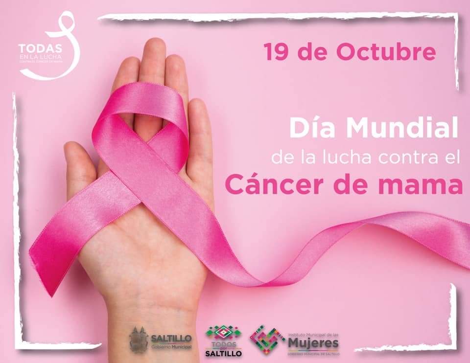 Hoy 19 de octubre, conmemoramos el Día Mundial de Lucha contra el #CáncerDeMama, la detección temprana sigue siendo la acción más importante en la lucha contra esta enfermedad. ¡Revísate frecuentemente! #TodosPorSaltillo