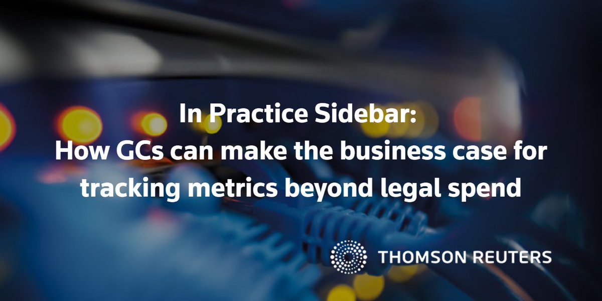 TRIExecutives's tweet image. In a sidebar to the new #InPractice column by Rose Ors of @RFP_Legal we see how GCs who understand their role as business leaders can offer compelling reasons to adopt a metrics program that goes beyond tracking legal spend @thomsonreuters @AttyGinaJurva tmsnrt.rs/3lRpTTU