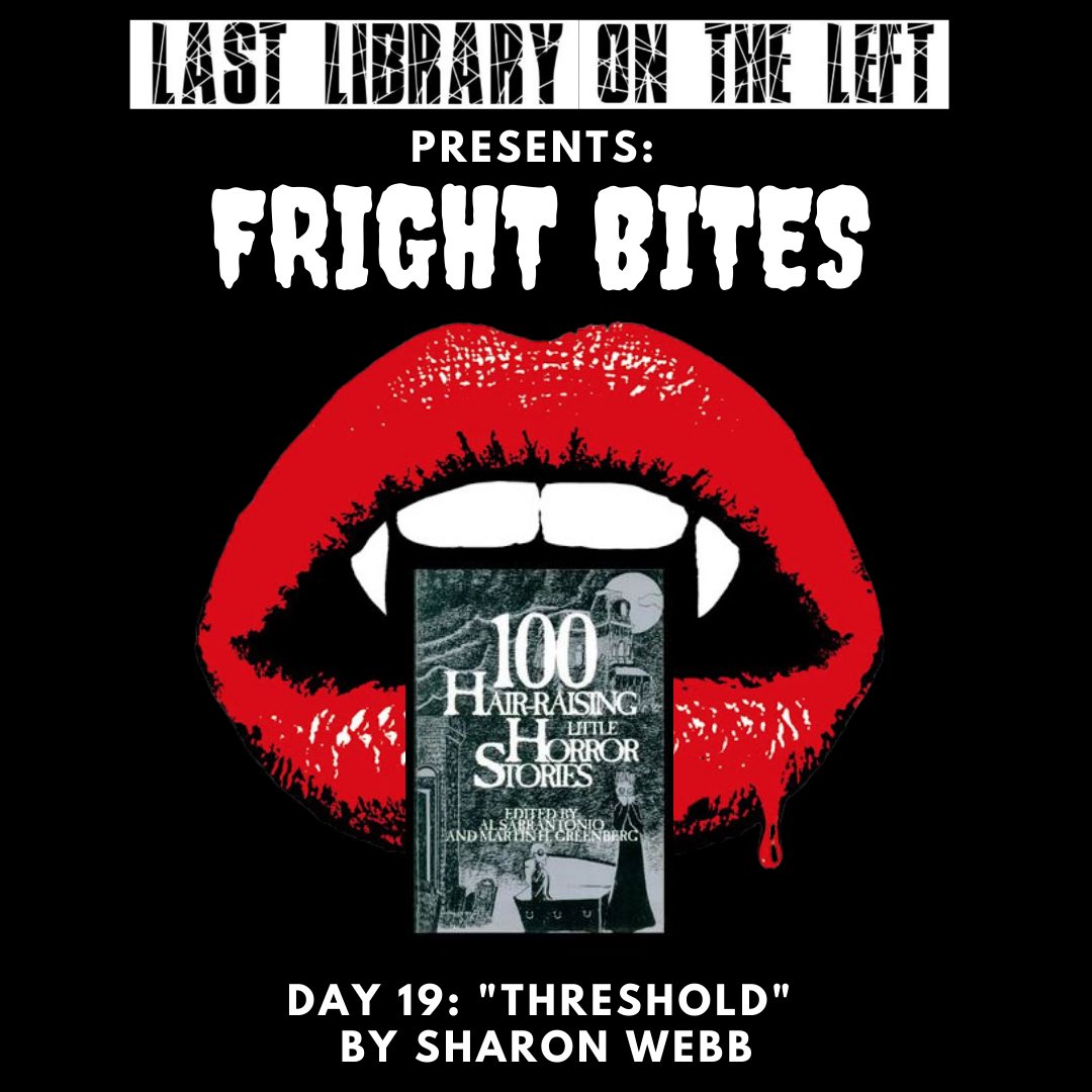 LLotLpodcast's tweet photo. Continuing our Fright Bites and covering short stories from “100 Hair-Raising Little Horror Stories”. Today’s episode is all about “Threshold” by Sharon Webb and it’s an interesting one! #horror #horrorbooks #llotl #llotlpodcast #horrorcommunity https://t.co/TaxVquSxvf