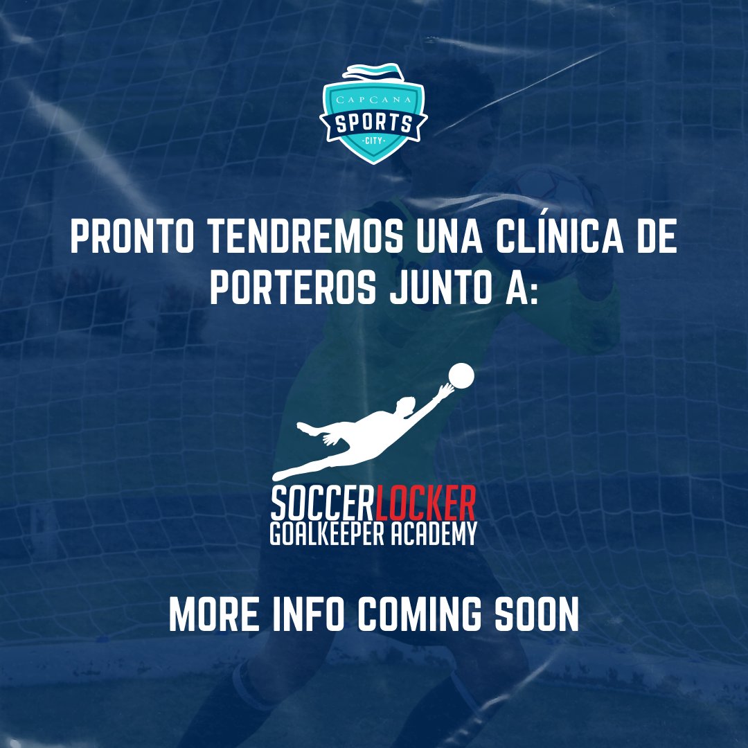 CapCanaSC_RD's tweet photo. ¿Te consideras un buen portero? ⚽️ Pues te contamos que pronto tendremos nuestra clínica de porteros junto a nuestros amigos de @soccerlockergk🥅⚽️ 

Así que ve preparándote con estas técnicas que tenemos para tí! 😜

More info coming soon! 
.

#vivecapcana #capcana #canchas https://t.co/SCNH2ifroE
