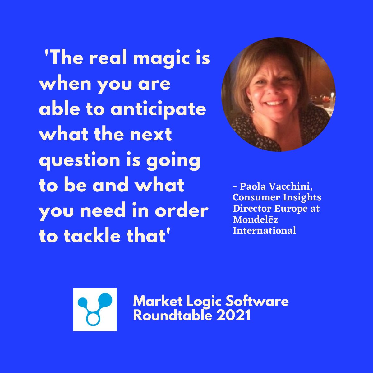 market_logic's tweet photo. An #insight from Paola Vacchini, Consumer Insights Director Europe at @MDLZ during the Market Logic Roundtable. 

#roundtable #innovation #vision #insightsplatform #confectionery #decisionmaking https://t.co/kA0ZJmmbeU