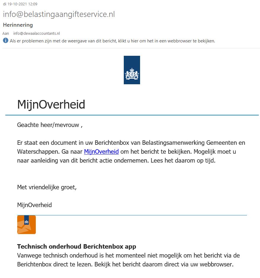 De Belastingdienst verstuurt geen betalingsherinneringen of andere berichten via de mail. Mensen trap er niet in! ☹️💸