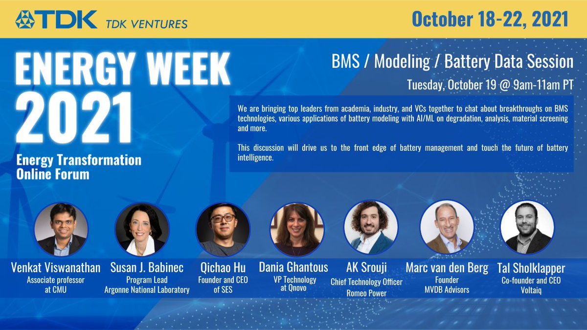 TDKVentures's tweet photo. Day 2 of #EnergyWeek2021. Join us for our session on BMS/Modeling/Battery Data at 9~11am PT
Register at https://t.co/e8jskrM27O
#EnergyWeek2021 #BMS #BateryModeling #BatteryIntelligence #batteryalgorithm #WirelessBMS #Batterydata #Opensource #Prediction #materialscreening https://t.co/DZRQGaMYnJ