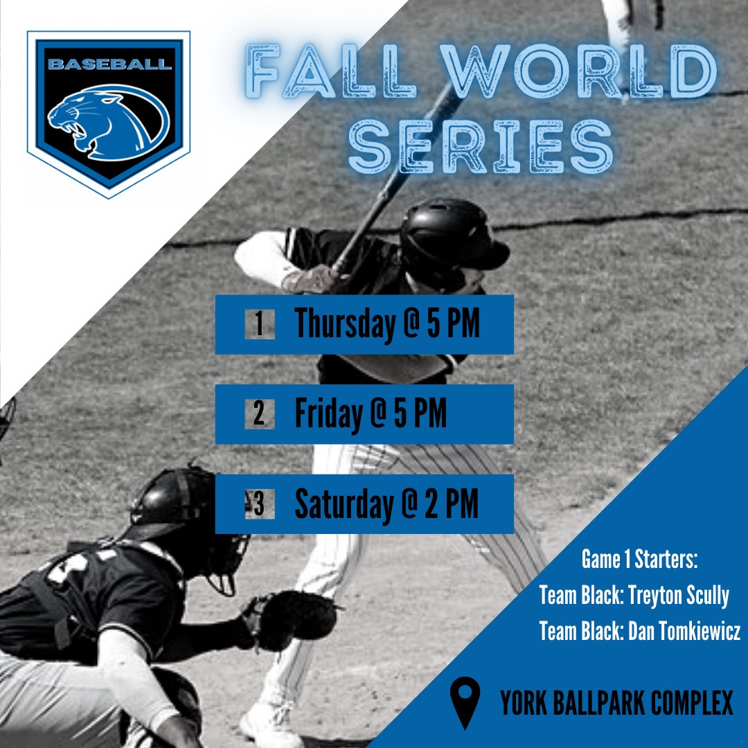 YUPanthersBSB's tweet image. 🏟Fall World Series🏟

🗓: October 21-23
📍: York Ballpark Complex
⚾️: Best of 3 Series

Team Black ⚫️ vs. Team Blue 🔵

We look forward to seeing you out there, Panther Nation!👏 

#FaithFamilyFight