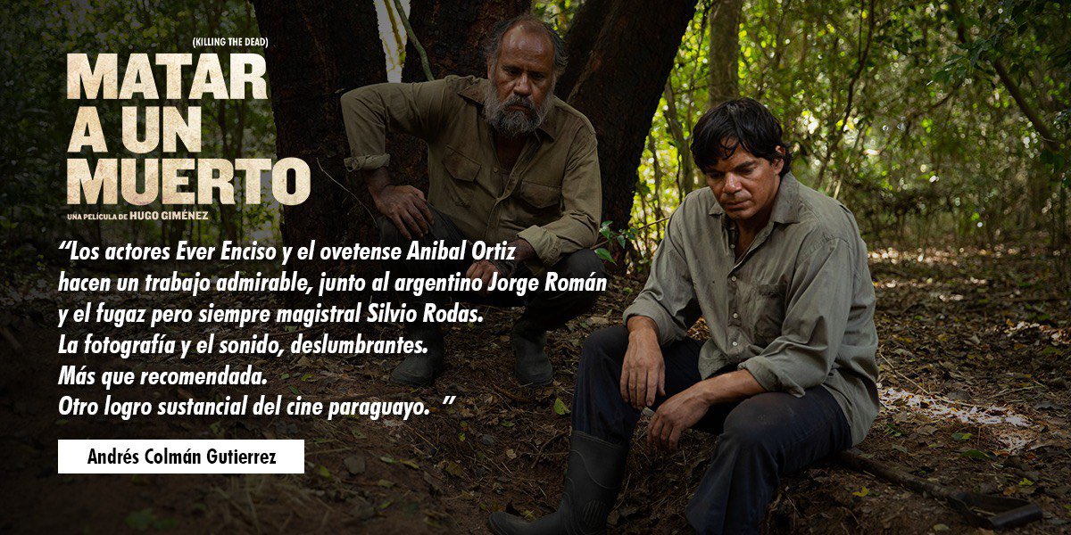 "Más que recomendada, otro logro sustancial para el cine paraguayo" Andrés Colmán. Periodista, escritor y guionista.
¡#MataraunMuerto continúa en cartelera en los principales cines de Paraguay! 🎬