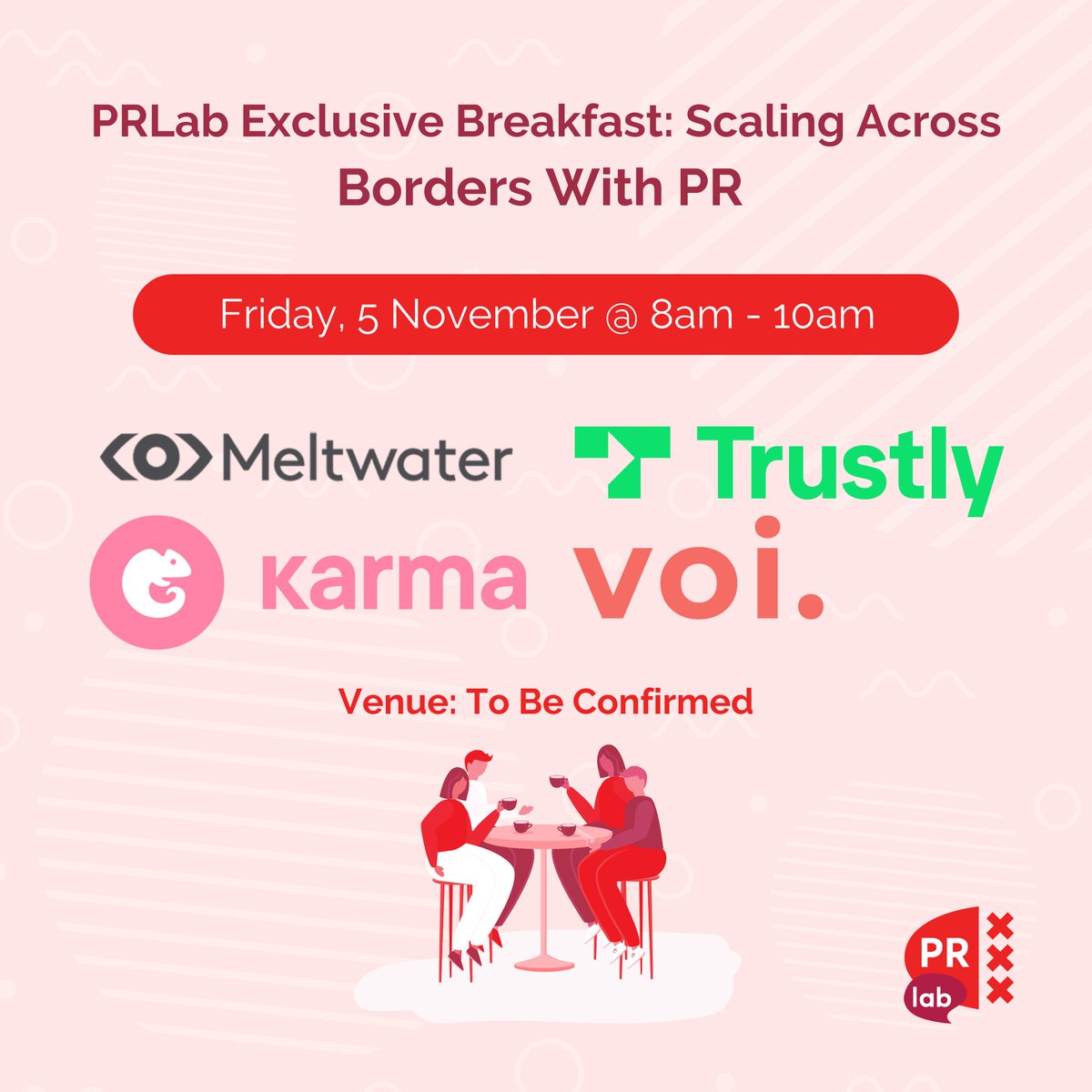 PRLab_Hub's tweet photo. Together with @Meltwater we're hosting an exclusive breakfast for PR and tech communication professionals, creating the opportunity to get together to discuss the future of PR in scaling up and expanding.

🚀 Visit our website for more!

#prtalks #prtips #prsweden #businesstalks https://t.co/Ig9eqnjkG9