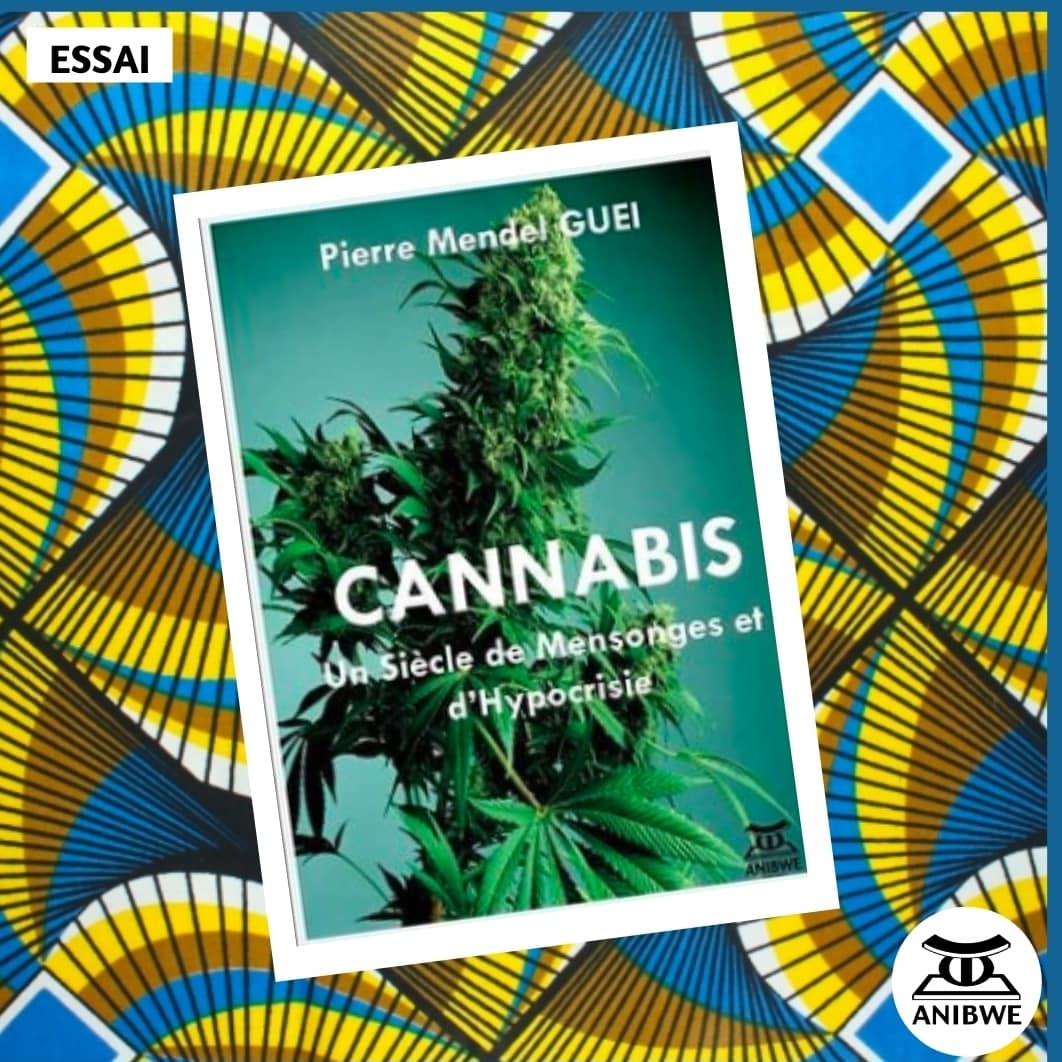 AnibweE's tweet photo. A travers des extraits, nous vous faisons découvrir le livre "CANNABIS Un Siècle de Mensonges et d’Hypocrisie"  de Pierre Mendel Guei

👉🏿Disponible sur https://t.co/kdkvhPvh6a

#litterature  #lecture #livre  #lire     #politique #santé #litteratureafro #politiqueafricaine https://t.co/OA2Ar7DGMj