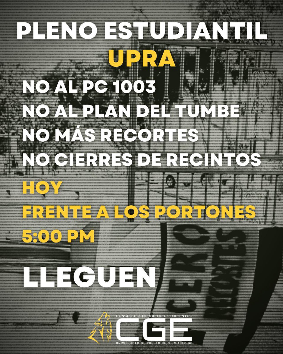 Como parte del paro, el <a href="/UPRA_CGE/">CGE-UPRA</a> convocó a un pleno estudiantil para hoy, a las 5:00 pm, frente a los portones de la unidad arecibeña.