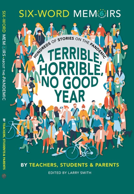 sixwords's tweet photo. "A Terrible, Horrible, No Good Year: Hundreds of Stories on the Pandemic" will make you laugh and cry all on the same page. The newest Six-Word Memoir book shares how kids were really feeling during the pandemic in just 6 words!
https://t.co/lIpeYOUVN7 https://t.co/T8NdHOU4Ks