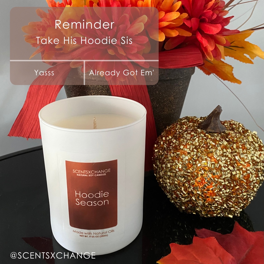 Friendly Reminder...Whats his is yours and if that doesn't work...our candle will! 🤣

.
.
#friendlyreminder #takehishoodie #hoodieseason #candleseason #hoodieweather #rememberthis #publicserviceannouncement #gentlereminder #reminderoftheday #decorinspiration #homedecoration