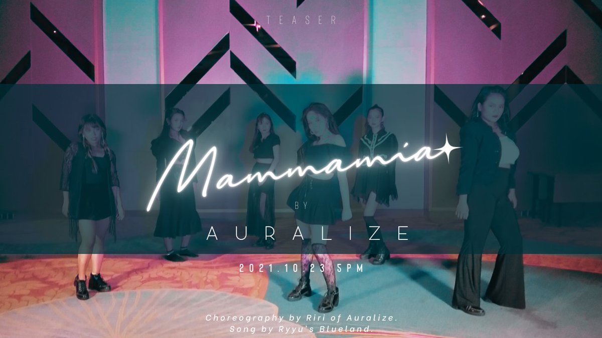 MAMMAMIA Dance Choreography by RIRI of AURALIZE.
In collaboration with <a href="/ryyusaenghwan/">Ryyu saenghwan</a> ❤️
---
The teaser will be out on 20th October 2021 @ 4PM (GMT +7) on Auralize Youtube Channel.
🔗 youtube.com/auralizedancec…