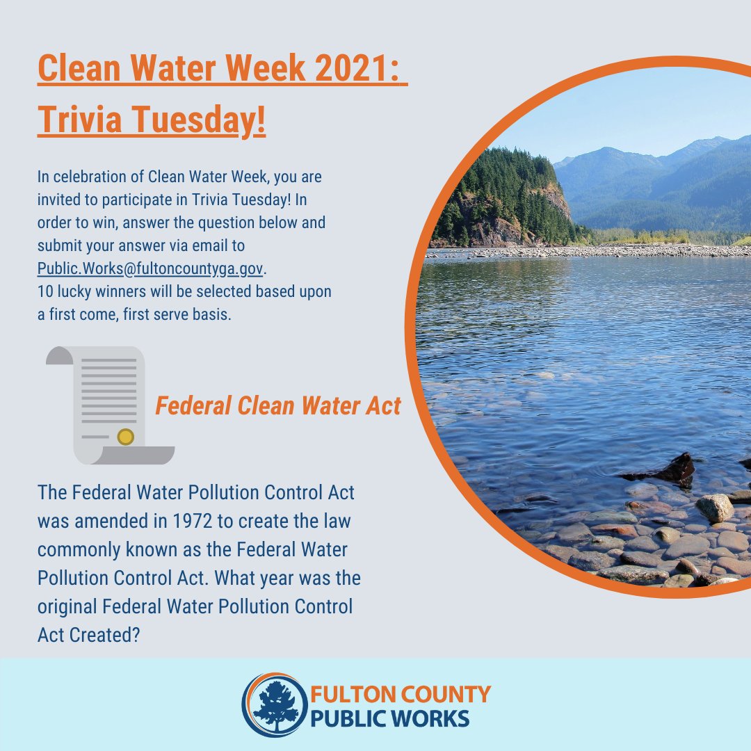 FultonInfo's tweet photo. It's Trivia Tuesday for #CleanWaterWeek! Submit your answer via email to public.works@fultoncountyga.gov for the chance to win a giveaway from Fulton County Public Works. 10 winners will be selected, based upon a first come, first serve basis. Check back tomorrow for the answer! https://t.co/1WFxSPWXKP