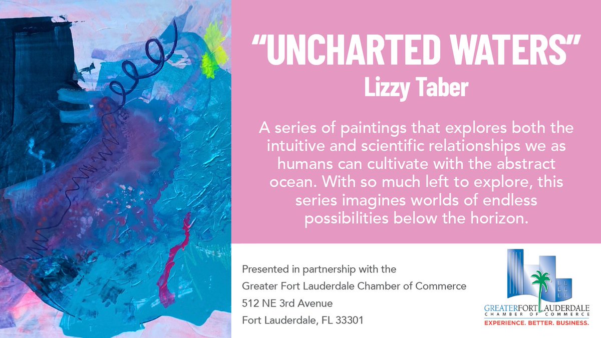 “UNCHARTED WATERS” by Lizzy Taber imagines worlds of endless possibilities below the horizon. On view now at the Greater Fort Lauderdale Chamber of Commerce! To explore more of Lizzy's work, visit lizzytaber.com
@ftlchamber
