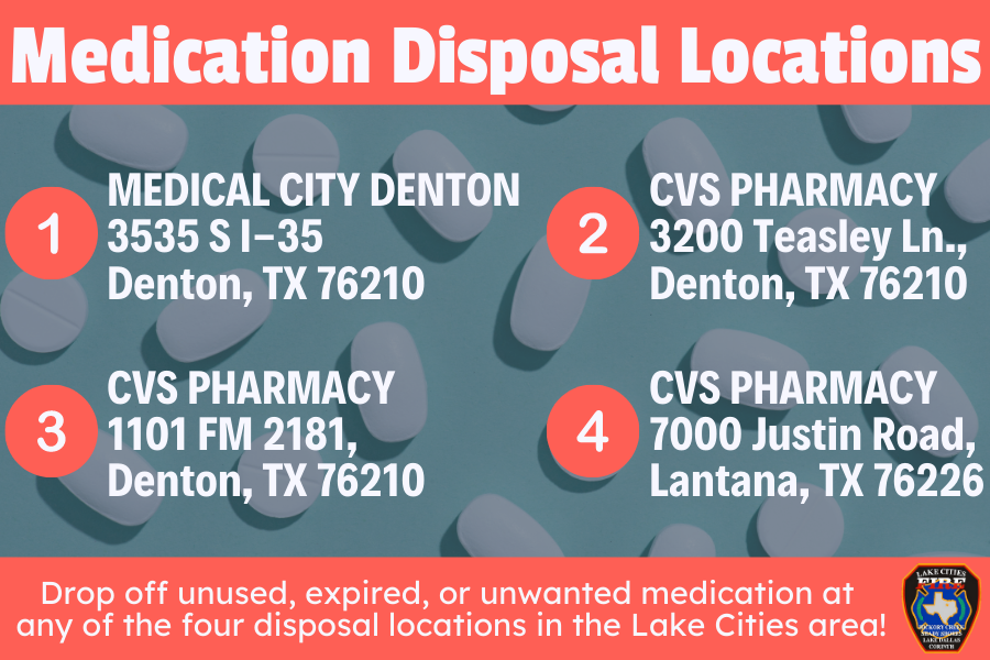 LCitiesFD's tweet image. Drop off old or unwanted medications at one of the four Lake Cities Public Controlled Substance Disposal Locations! 

- CVS: 1101 FM 2181, Corinth, TX
- CVS: 3200 Teasley Ln., Denton, TX
- CVS: 7000 Justin Road, Lantana, TX
- MEDICAL CITY DENTON: 3535 S I-35, Denton, TX