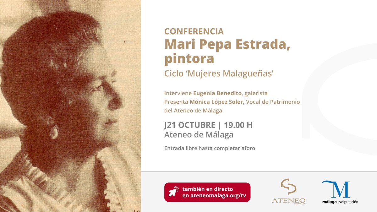 Jueves 21 de octubre a las 19h. Ciclo de Conferencias Mujeres Malagueñas que celebramos con el apoyo <a href="/diputacionMLG/">Diputación de Málaga</a> 
Hablaremos sobre Mari Pepa Estrada, pintora
Intervención de Eugenia Benedito, galerista.
Presenta Miguel Tello
ateneomalaga.org/actividades/ma…

<a href="/ateneomalaga/">Ateneo de Málaga</a> 
<a href="/AteneosAND/">Federación Ateneos de Andalucía</a>