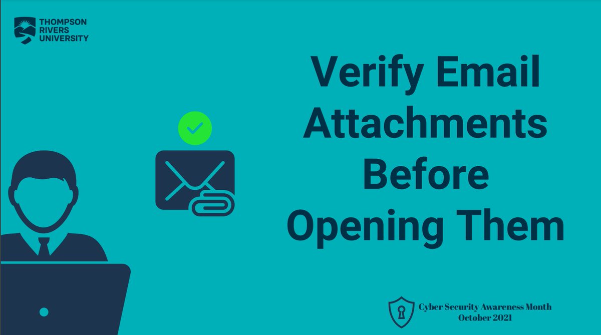 If you receive files or links from someone you don’t know or don’t expect. Don't open it right away. Run it through the anti-virus software that is available to you. Check out our blog for more tips its.inside.tru.ca #CSAM2021 #MSC2021 #mytru #TRUITServices #BeCyberSmart