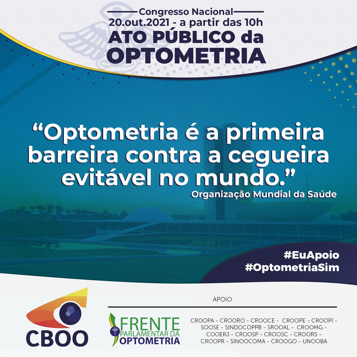 CBOOBrasil's tweet photo. ATO PÚBLICO DA OPTOMETRIA
20/10 no Congresso Nacional
"Optometria é a primeira barreira contra a cegueira evitável no mundo " (OMS)
.
#CBOO #OptometriaSim #SouCBOO #EuApoio https://t.co/mo38v6YOWE