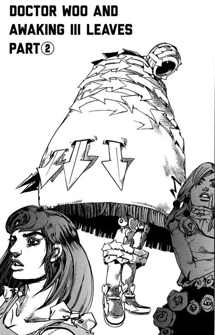 October 19, 2018, Jojolion Manga Chapter 80 "Doctor Wu and Awaking 3 Leaves, Part 2" was released! 