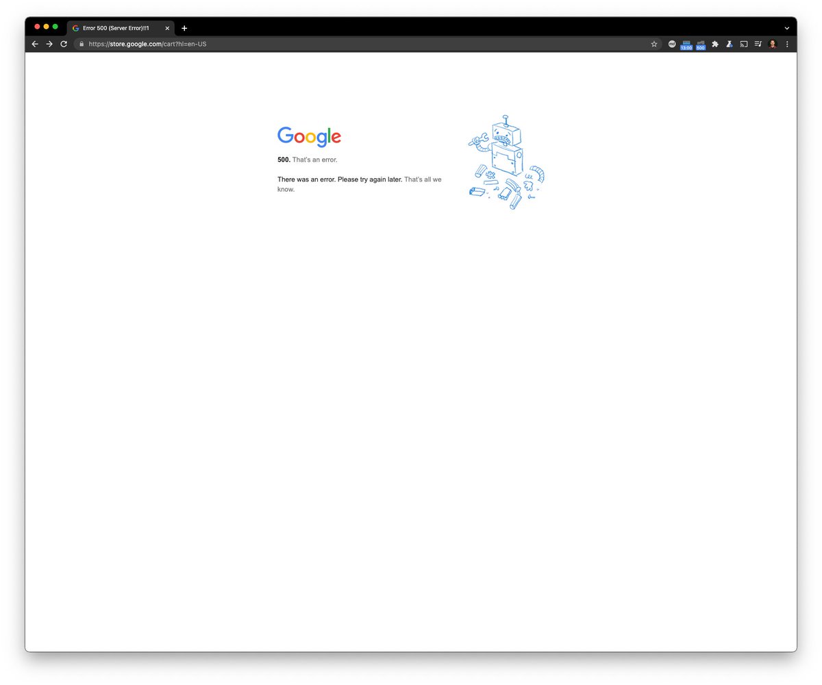 LogicalArthur's tweet photo. @madebygoogle Hey, @madebygoogle: Would be really great if you'd let me pay you money for the #Sixel Pro. #Pixel6 #Pixel6Launch #bug #500error https://t.co/actRYdIDCE