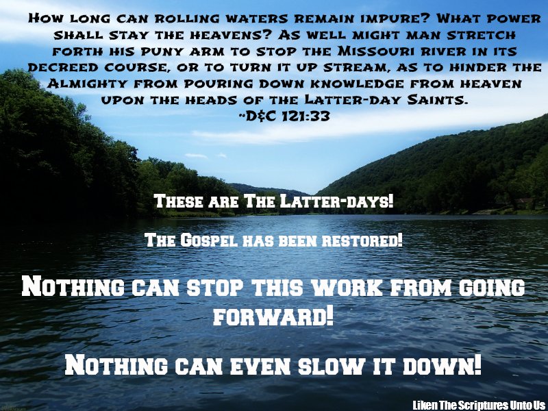 LikenScriptures's tweet photo. These are the Latter-days!
The Gospel has been restored!
Nothing can stop this work from going forward!
Nothing can even slow it down!
#Scripture #DoctrineAndCovenants #ComeFollowMe #TruthRestored https://t.co/JZ0qfV3IEo