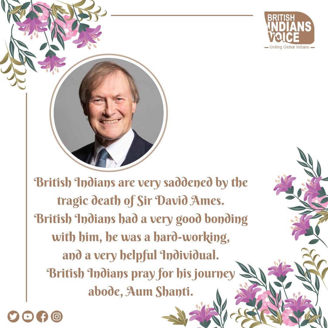 British Indians are very saddened by the tragic death of Sir David Amess. 

#BritishIndians had a very good bonding with him, he was a hard-working, and a very helpful.

British Indians pray for his journey abode, Aum Shanti 🙏🏻 

#SirDavidAmess #DavidAmessMP #SouthendCity