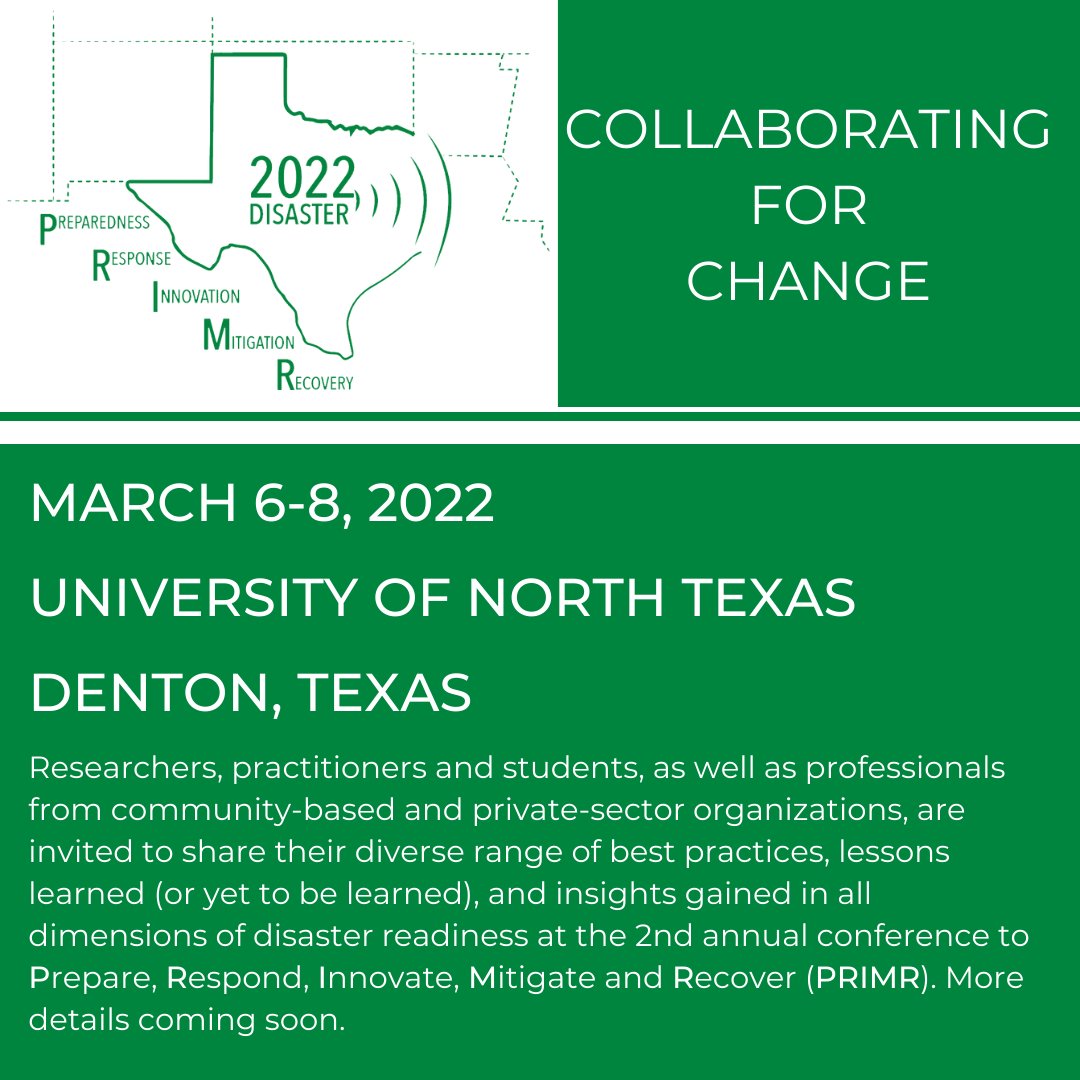 primr2022's tweet photo. We're excited to announce the 2nd annual #PRIMR conference for researchers, practitioners &amp; students in #emergencymanagement, as well as professionals from the community/private-sector. It will be held March 6-8 at #UNT. More info coming soon! https://t.co/PbGwLIFz4m