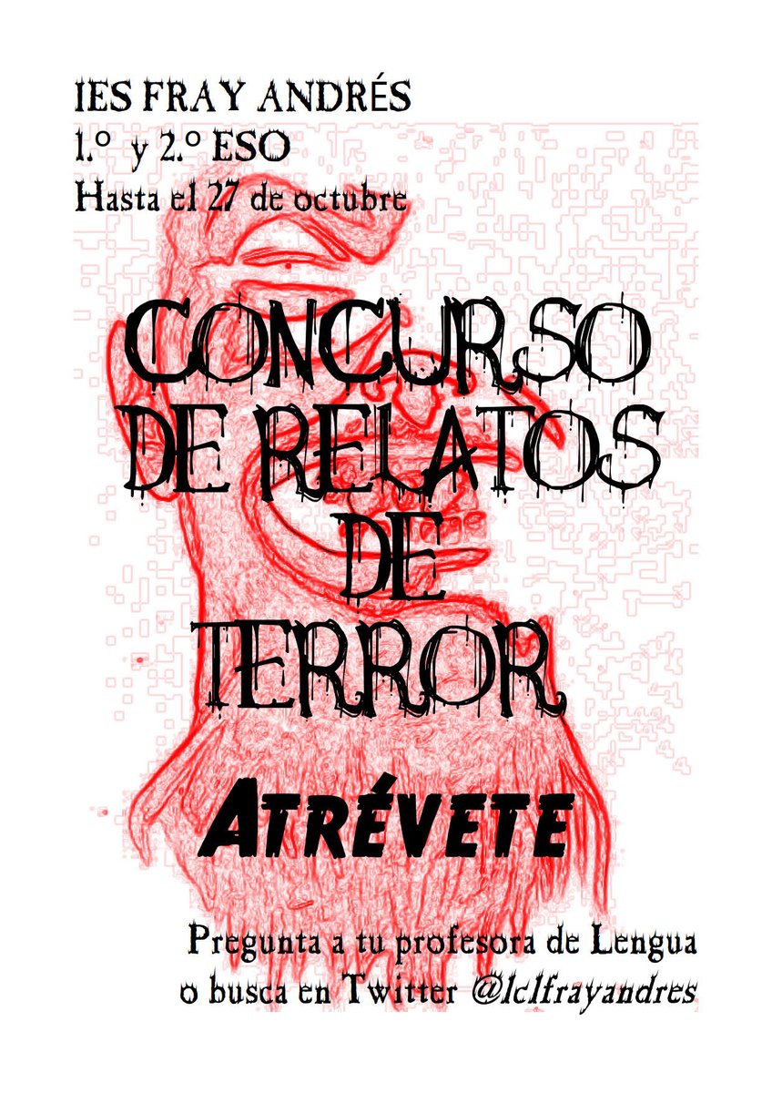 LCLFrayAndres's tweet photo. Si haces 1.⁰ o 2.⁰ de ESO en el @ies_frayandres, participa en el nuestro Concurso de relatos de terror hasta el 27 de octubre Te dejamos las bases y el cartel #frayandresescultura #reCONOCIENDOnos. https://t.co/1NvsyvshnZ