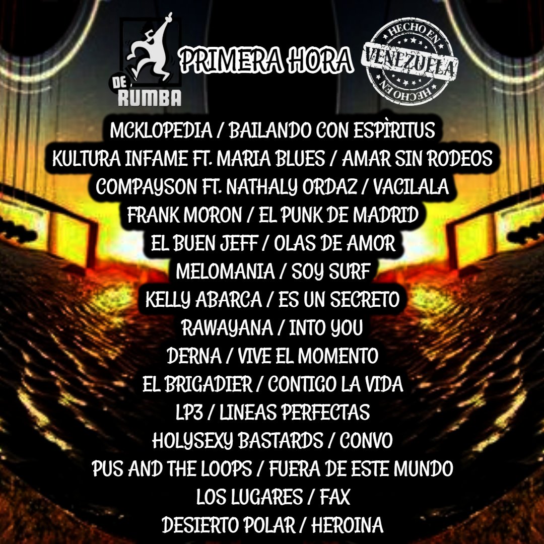victormendez's tweet photo. Martes de Hecho en Venezuela,en la primera hora sonarán:
@Mcklopedia @KulturaInfame @CompaySon @FRANKMORON75 @elbuenjeff @melomaniabanda_ @kellyabarca29 @Rawayana @dernamusic + El Brigadier + Lp3 + @HolySexyB + Pus and the Loops + Los Lugares + @Desierto_polar 
#hechoenvenezuela https://t.co/O731Sro82L