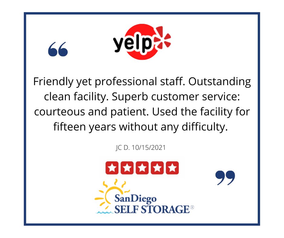This is the highest compliment we can receive! Thank you for 15 years of storing with us, JC. As San Diego's Best Storage Company, we are proud to serve loyal locals like you.