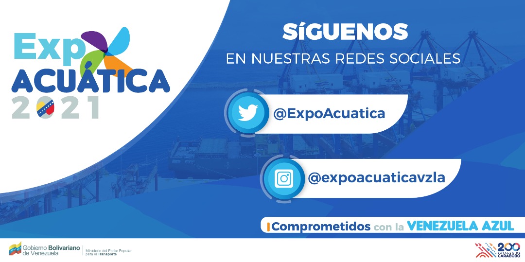 ExpoAcuatica's tweet photo. 🔊 Acompáñanos en este gran encuentro comercial 🔊 Pronto estará a tu disposición la ExpoAcuática 2021, mostrando los logros del Sector Acuático Nacional 🇻🇪 La Gran Misión Transporte Venezuela no se detiene ⚓ #19octubre #GMTVzla @NicolasMaduro @TransporteGobVe https://t.co/jO9oq9hUDb