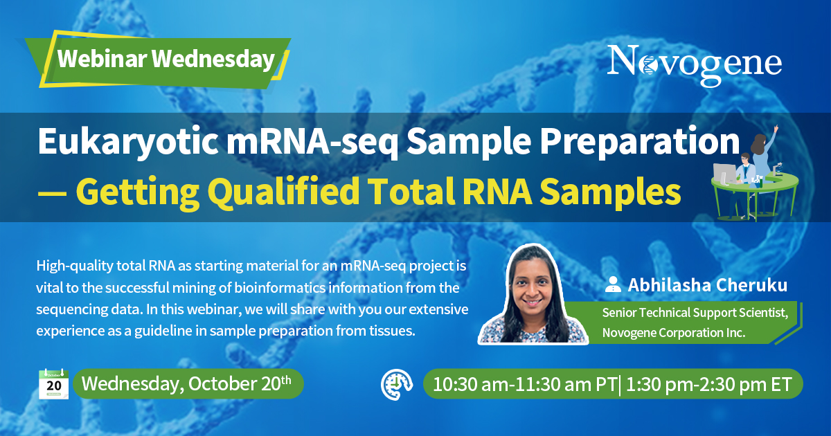NovogeneAmerica's tweet photo. #WebinarReminder Tomorrow at 10:30 AM PT! #Novogene will be broadcasting a #webinar on Eukaryotic #mRNAseq Sample Preparation. We will dive into the details, best practices and provide helpful tips on getting qualifed total #RNA samples. Sign up ▶️https://t.co/tpP9Urf5U9. #ASHG21 https://t.co/CZ643miPl8