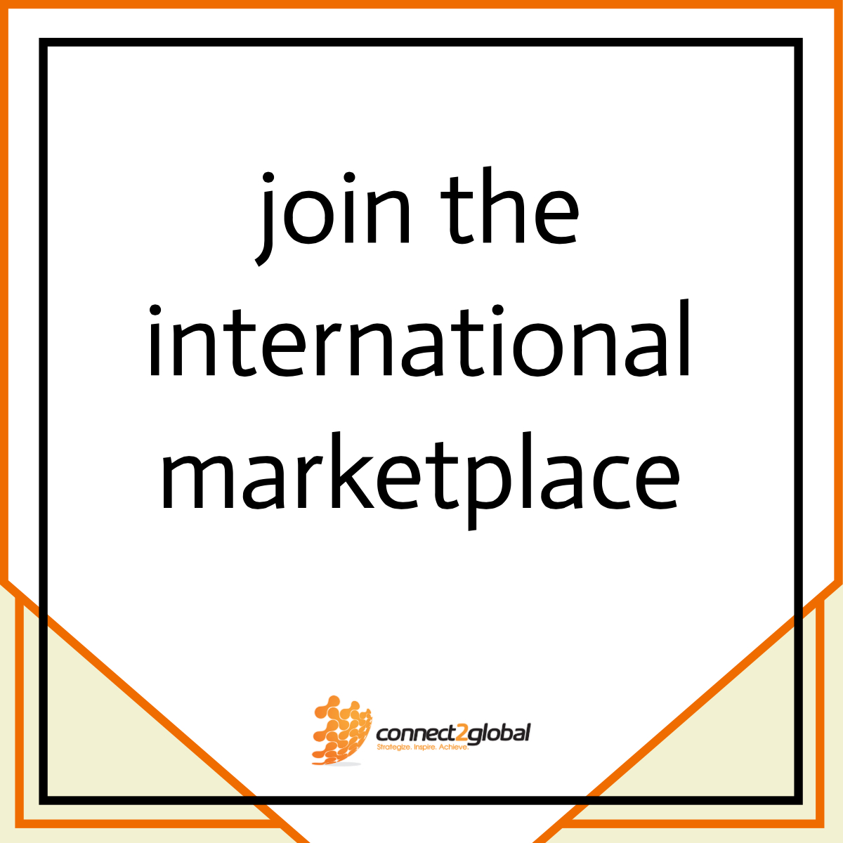 connect2_global's tweet photo. join the international marketplace || https://t.co/kzAEvpeUYm

#Connect2Global focuses on mutually profitable partnerships that create unparalleled opportunities for executives and organizations to expand their brand across borders and into viable, global markets. #C2G https://t.co/dTeg6bw7RC